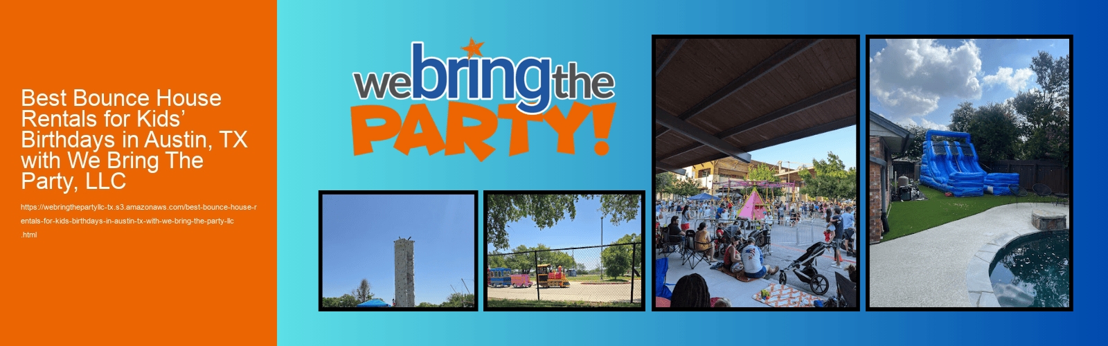 Best Bounce House Rentals for Kids’ Birthdays in Austin, TX with We Bring The Party, LLC